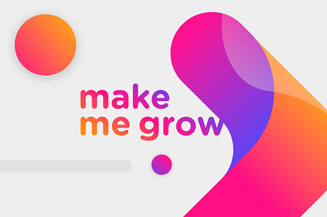 Make Me Grow
